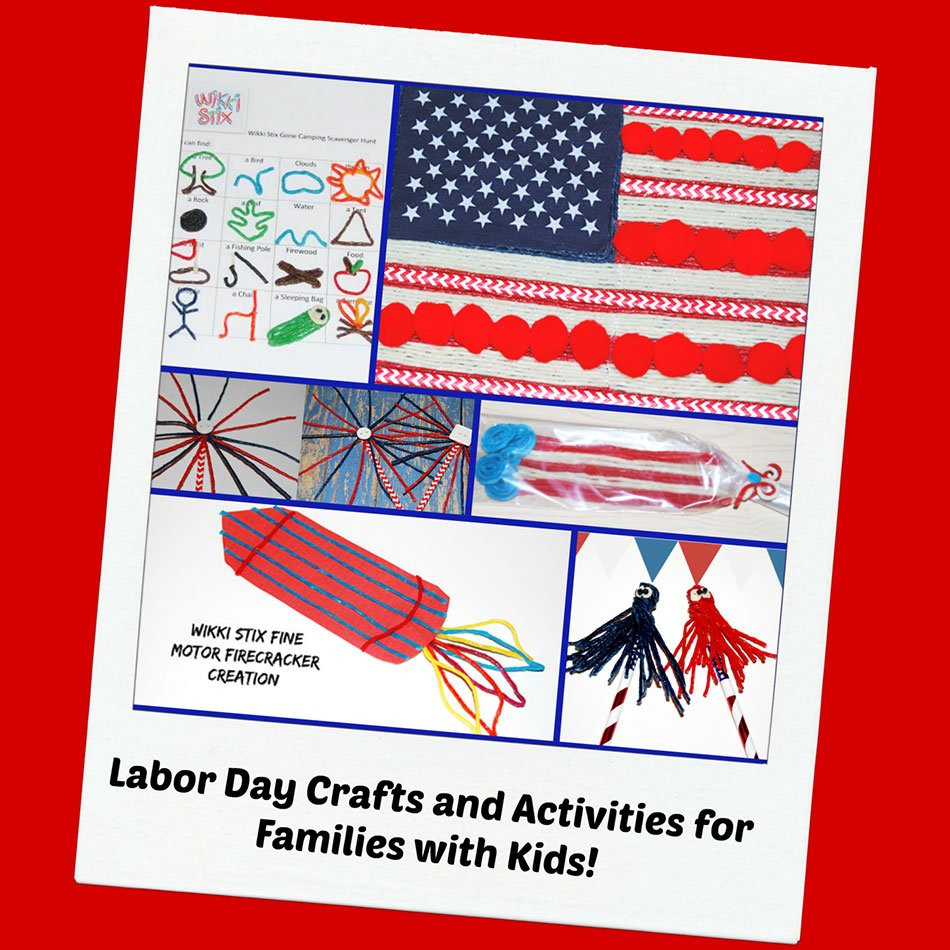 Labor Day Activities For Kids
 Labor Day Crafts and Activities for Families with Kids