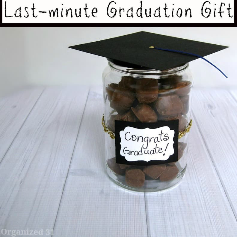 Last Minute Graduation Gift Ideas
 Last minute Graduation Gift Organized 31