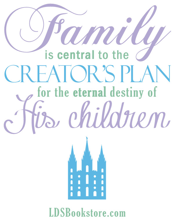Lds Quote On Family
 Lds quotes Family Top Ten Quotes