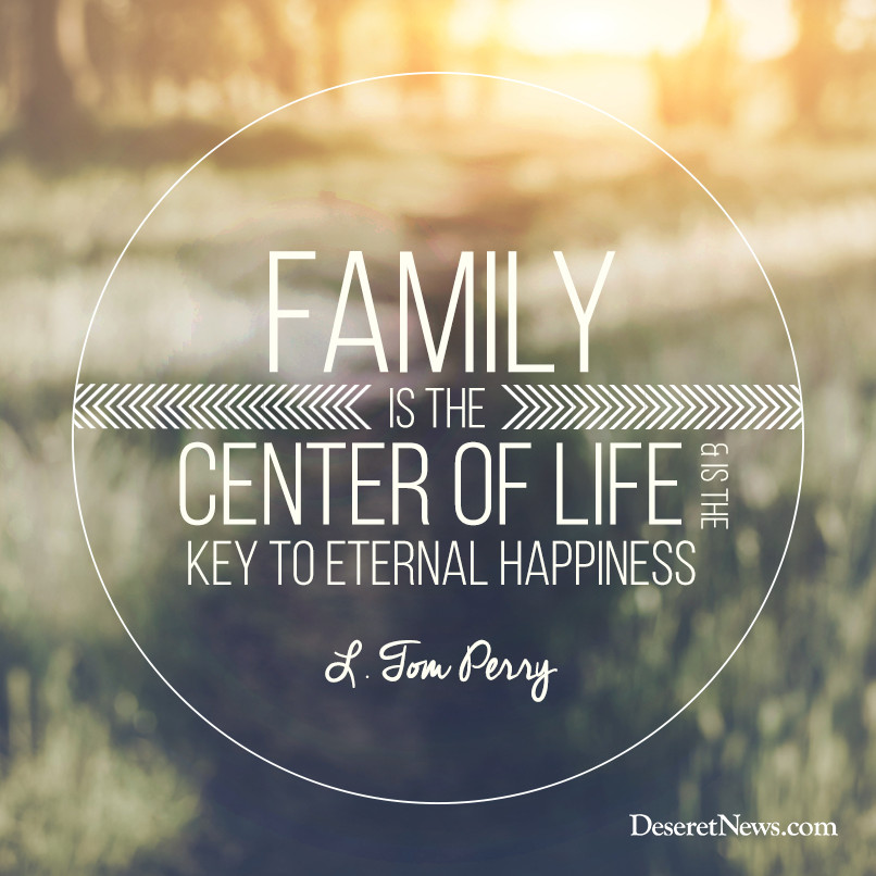 Lds Quote On Family
 Days Go By