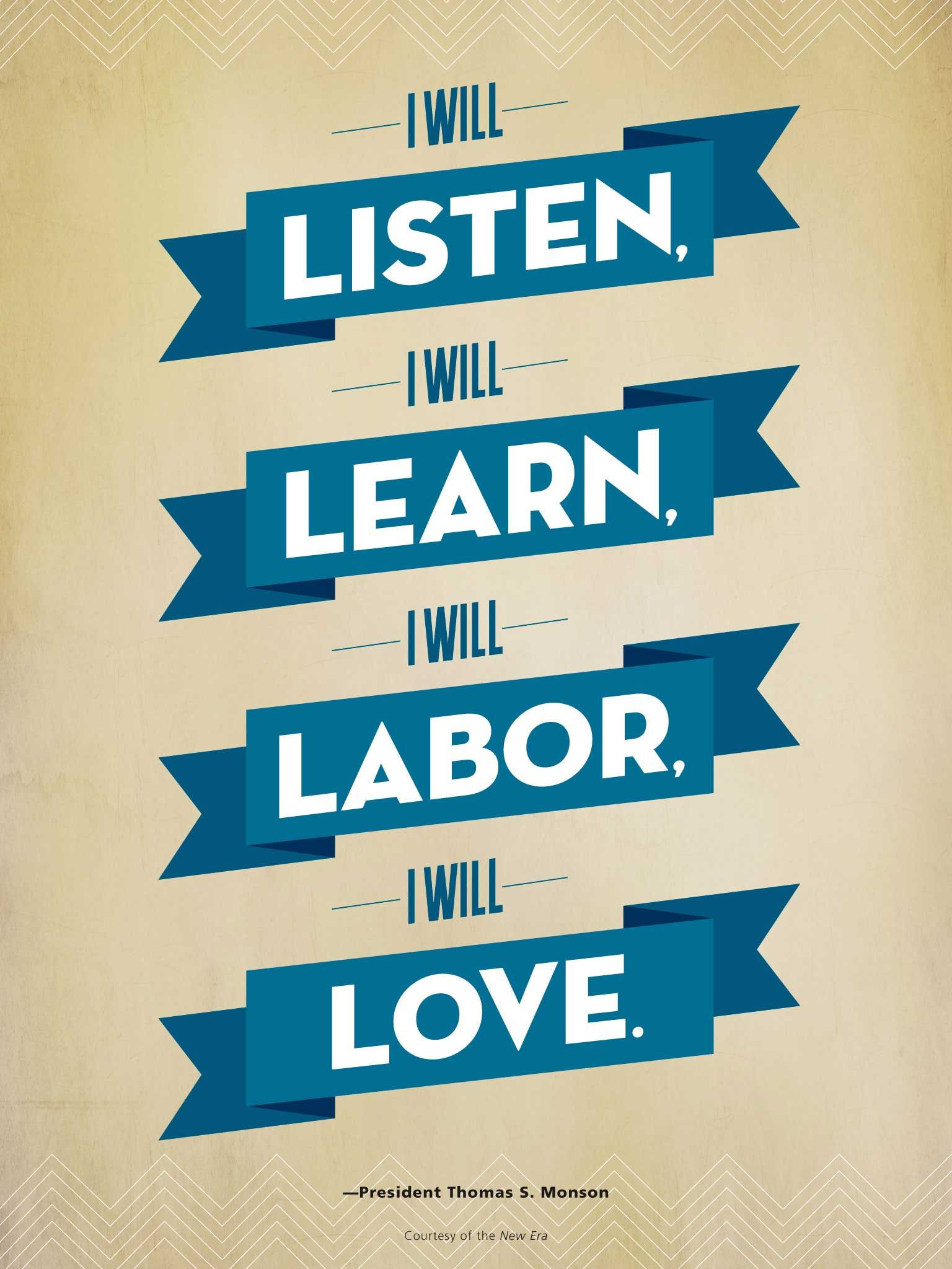 Lds Quotes On Education
 Four resolutions listen labor learn and love LDS