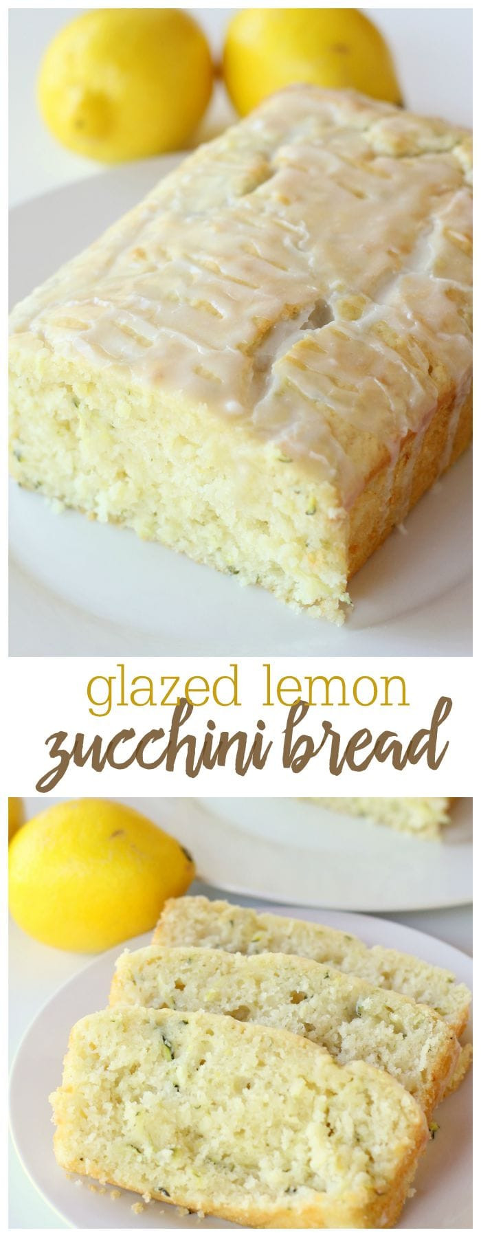Lemon Zucchini Bread
 Glazed Lemon Zucchini Bread recipe