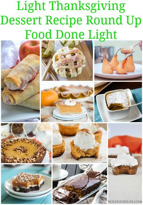Light Thanksgiving Desserts
 Light & Healthier Thanksgiving Dessert Recipe Round Up