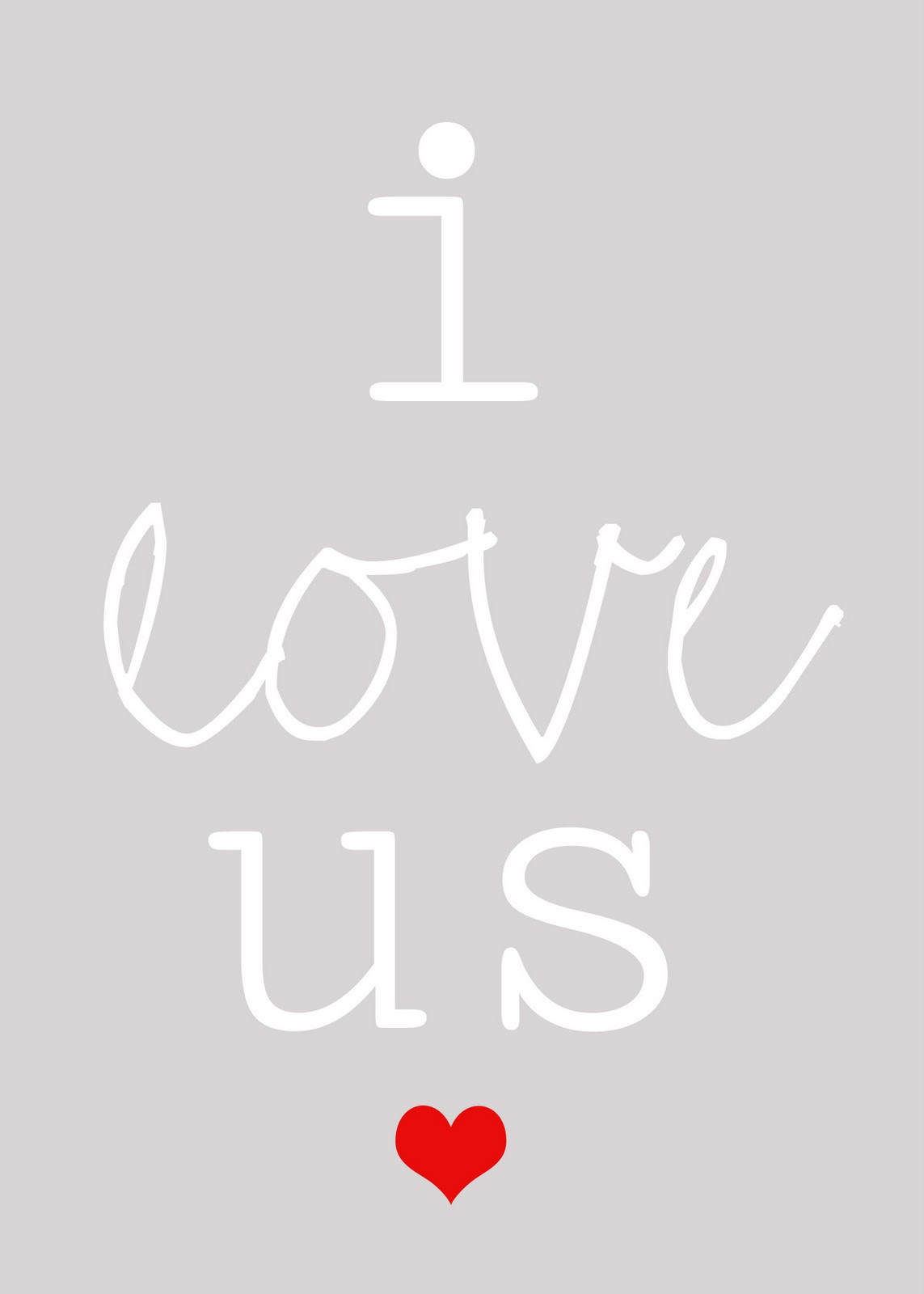 Love Quotes For Us
 Lovely Little Snippets i love us Free Printable