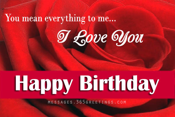 Loving Birthday Wishes
 Love Birthday Messages 365greetings
