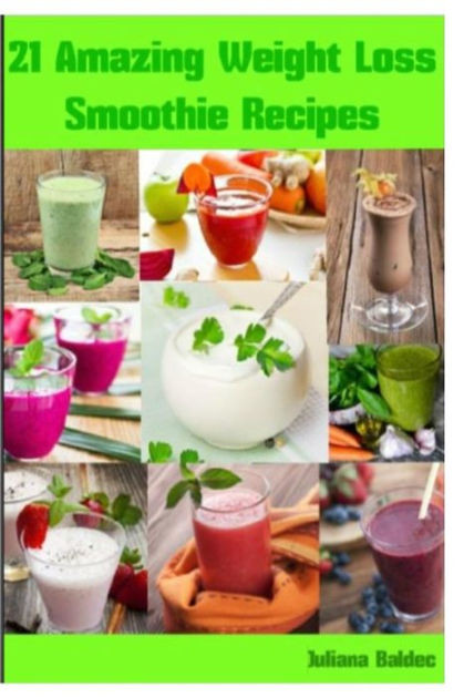 Low Calorie Smoothie Recipes For Weight Loss
 Weight Loss Smoothie Recipes 21 Amazing Weight Loss