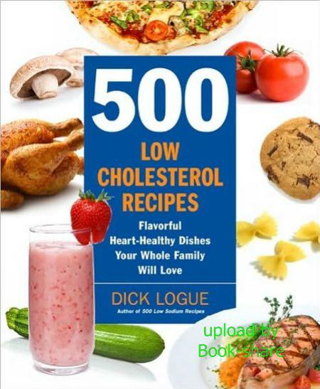 Low Cholesterol Recipes
 500 Low Cholesterol Recipes Flavorful Heart Healthy