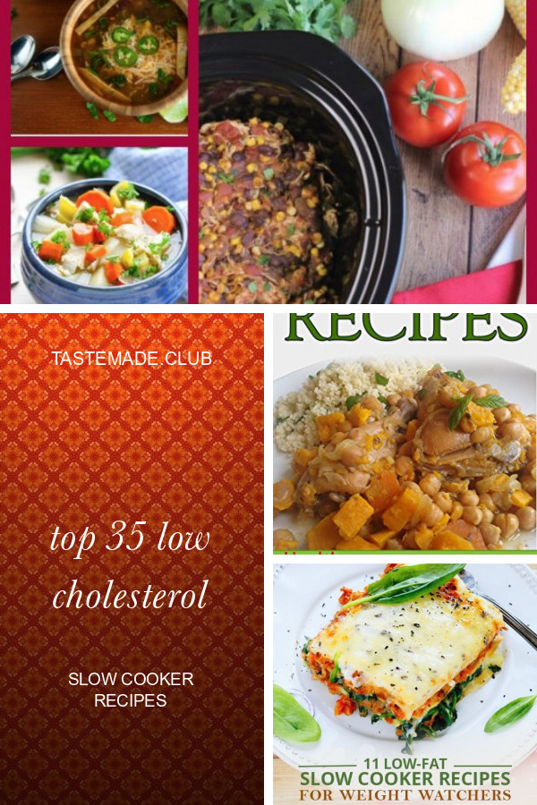 Low Cholesterol Slow Cooker Recipes
 Top 35 Low Cholesterol Slow Cooker Recipes Best Round Up