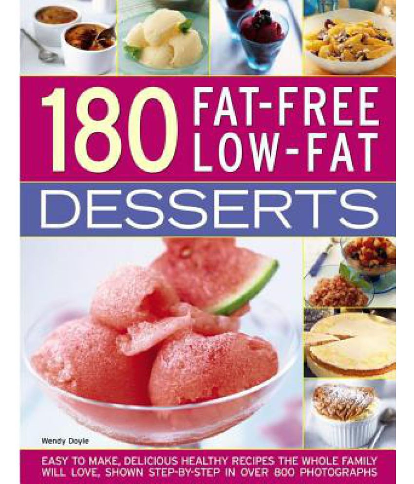 Low Fat Desserts To Buy
 180 Fat Free Low Fat Desserts Buy 180 Fat Free Low Fat