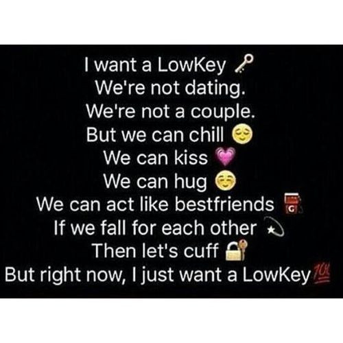 Lowkey Relationships Quotes
 lowkey image