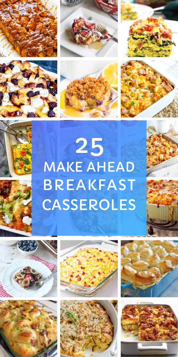 Make Ahead Breakfast Casseroles For A Crowd
 25 Easy Make Ahead Breakfast Casseroles for a Crowd
