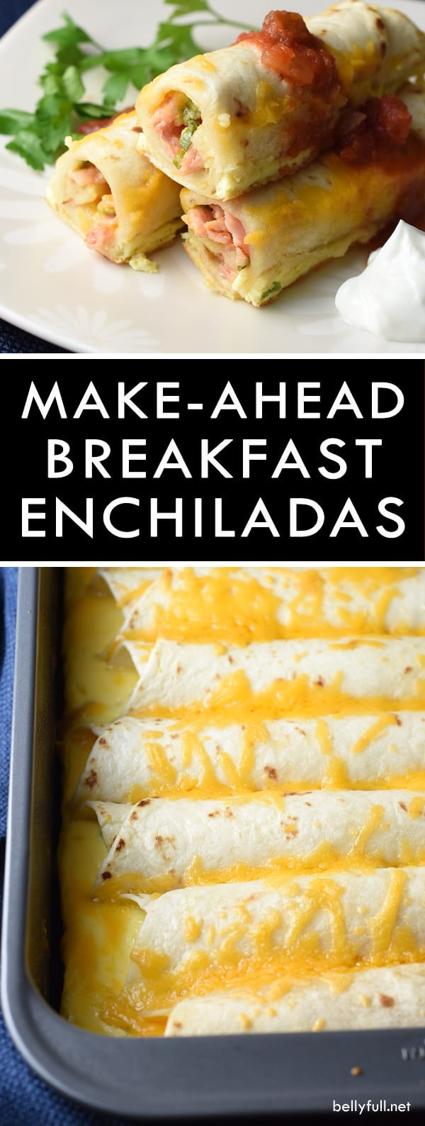 Make Ahead Breakfast Enchiladas
 Make Ahead Breakfast Enchiladas