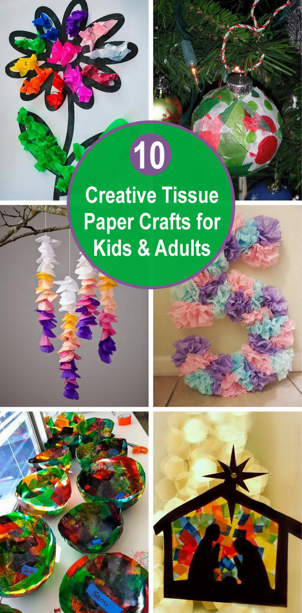 Make And Take Crafts For Adults
 Creative Tissue Paper Crafts for Kids and Adults