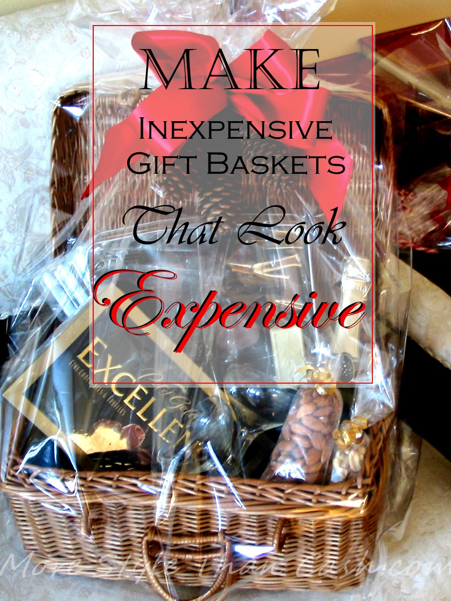 Making A Gift Basket Ideas
 Make Inexpensive Gift Baskets that Look Expensive