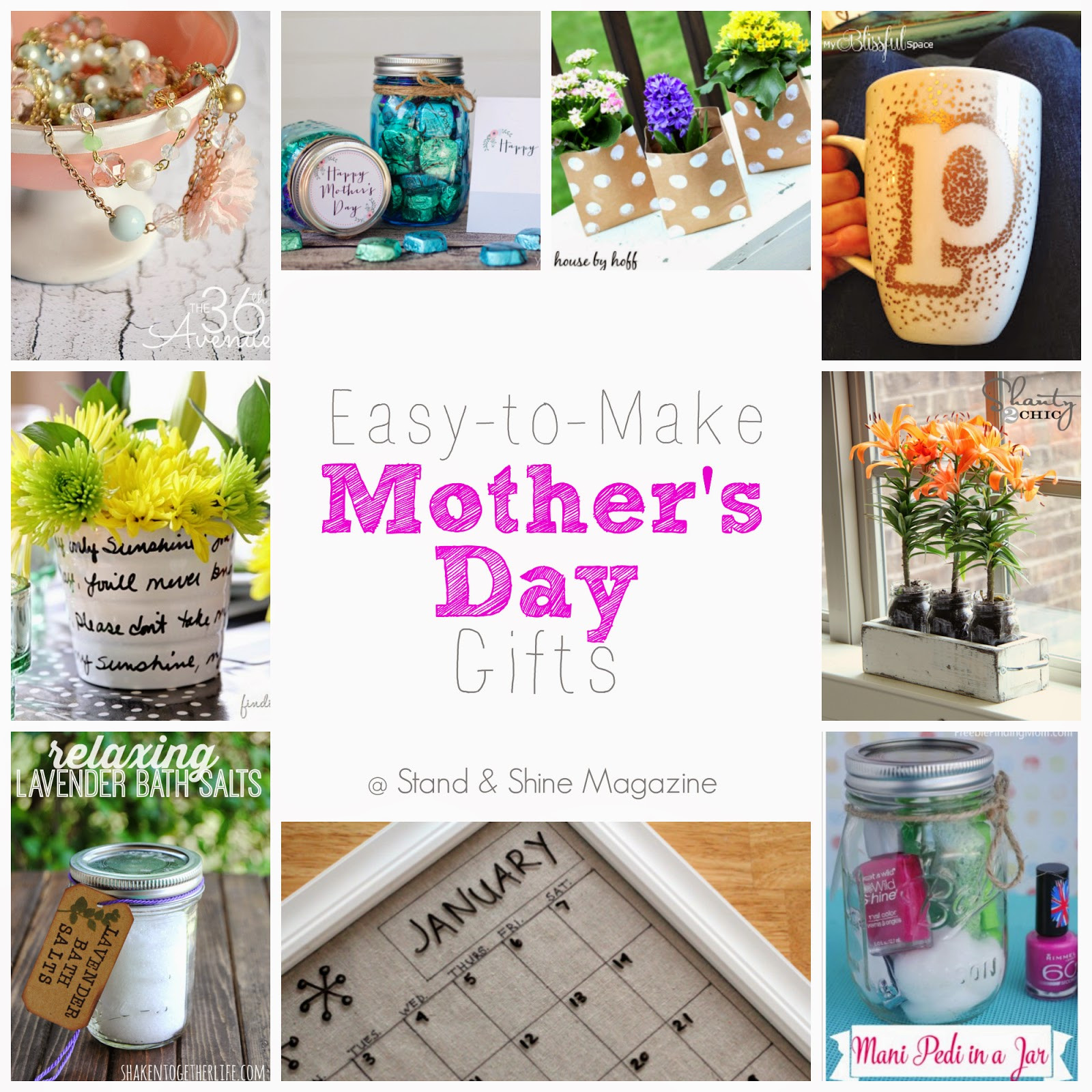 Making Mothers Day Gifts
 Stand & Shine Magazine Easy To Make Mother s Day Gifts