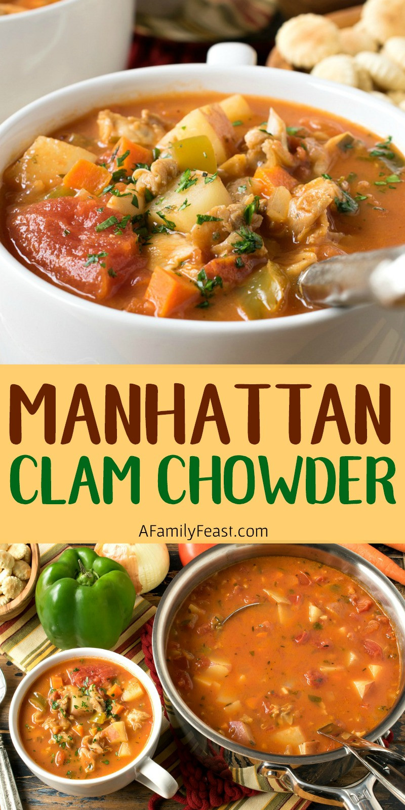 Manhatten Seafood Chowder
 Manhattan Clam Chowder A Family Feast