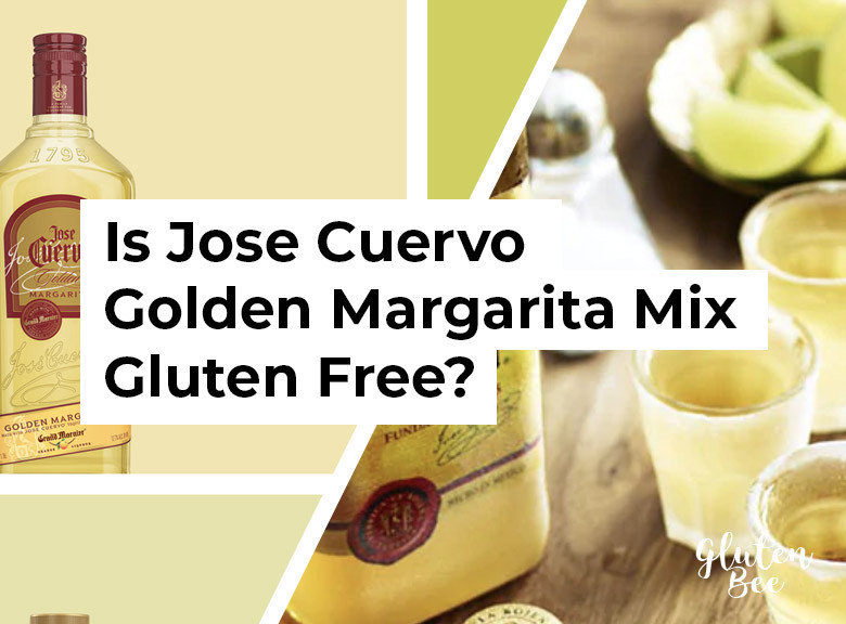 Margaritas Gluten Free
 Is Jose Cuervo Golden Margarita Mix Gluten Free GlutenBee