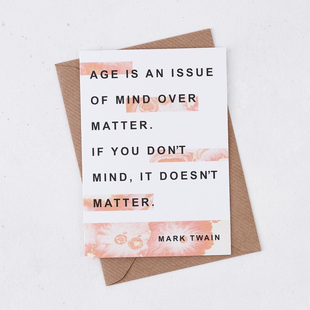 Mark Twain Birthday Quotes
 Funny Birthday Card ‘Age Is An Issue ’ Mark Twain Quote