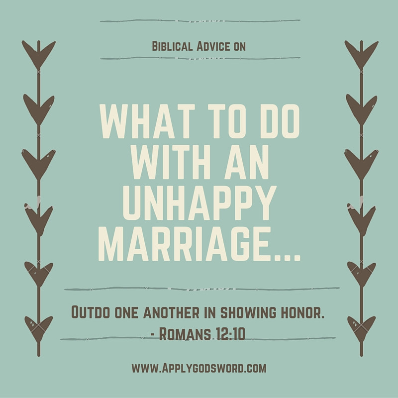 Marriage Quotes Bible
 Biblical Advice for an Unhappy Christian Marriage