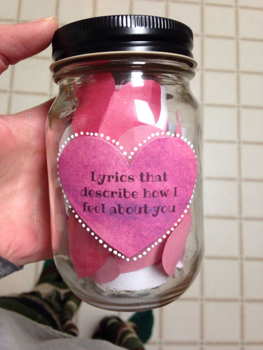 Mason Jar Gift Ideas For Boyfriend
 Lyrics that describe how I feel about you Mason Jar