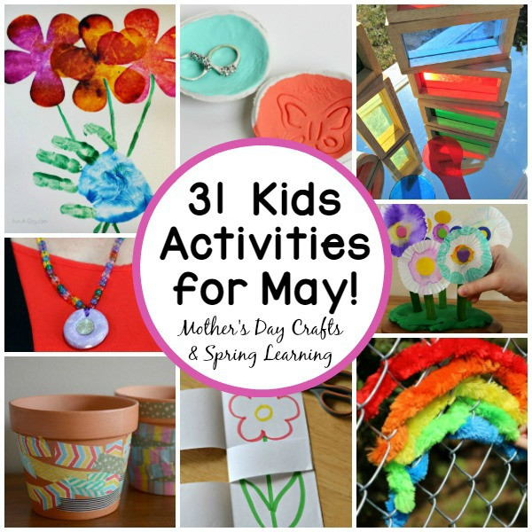 May Crafts For Preschoolers
 31 Fun Kids Activities for May Where Imagination Grows