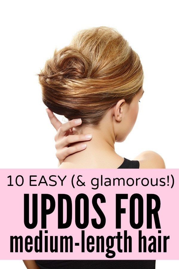 Medium Hairstyles Tutorials
 10 easy & glamorous updos for medium length hair