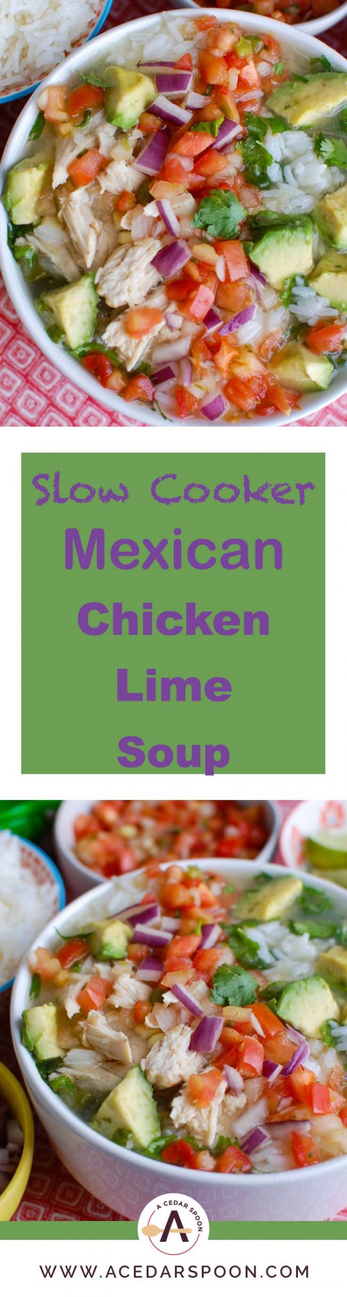Mexican Chicken Lime Soup
 Slow Cooker Mexican Chicken Lime Soup Collage A Cedar Spoon