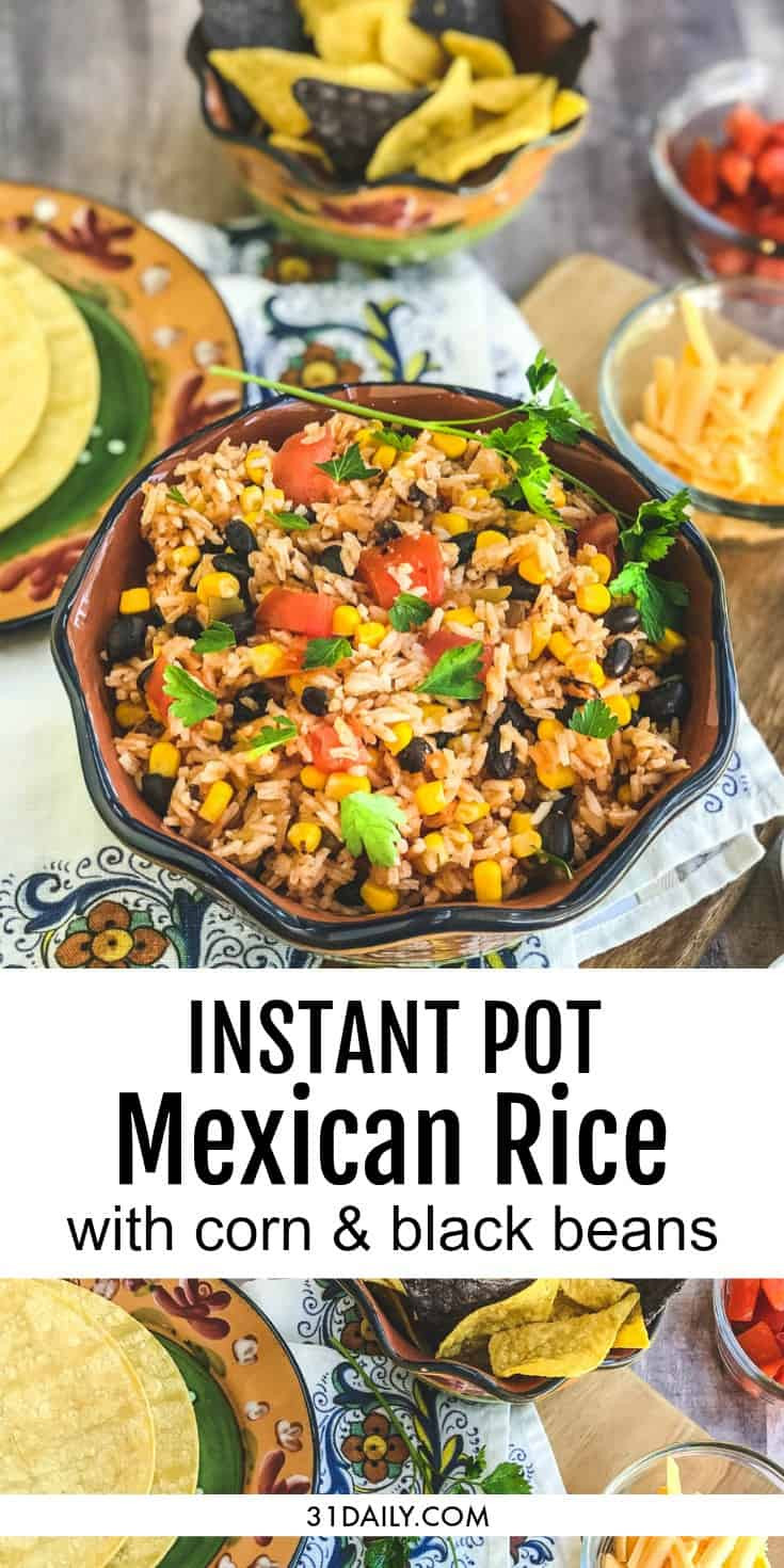 Mexican Rice With Corn
 Instant Pot Mexican Rice with Corn and Black Beans 31 Daily