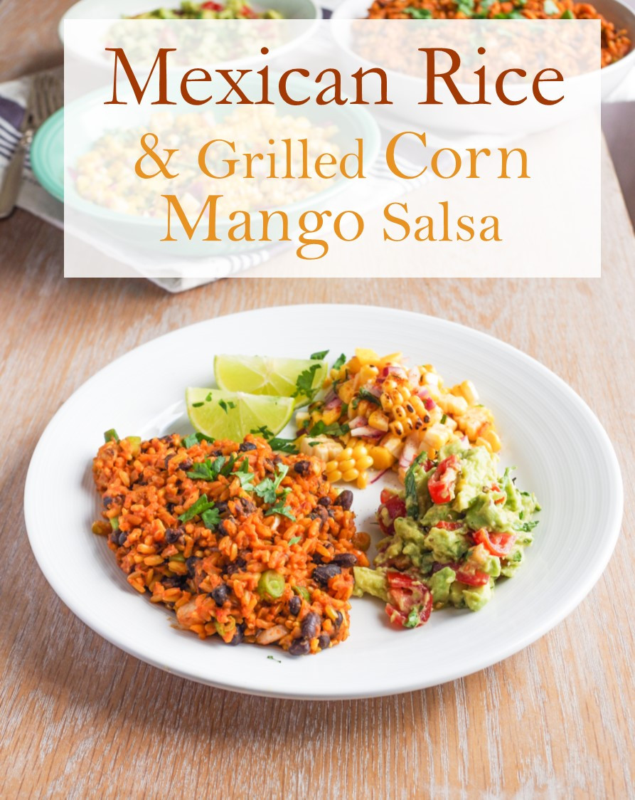 Mexican Rice With Corn
 Mexican Rice & Grilled Corn Mango Salsa Euphoric Vegan