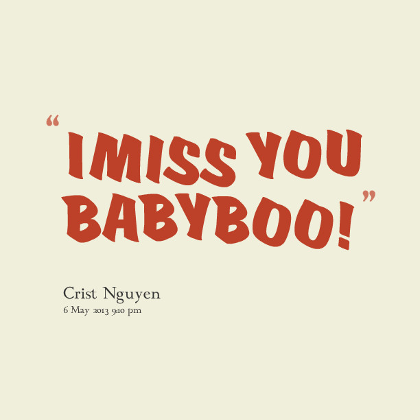 Missing You Baby Quotes
 I Miss You Baby Quotes QuotesGram
