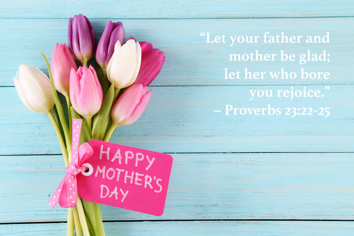 Mother Bible Quote
 20 Best Mothers Day Bible Verses for 2019