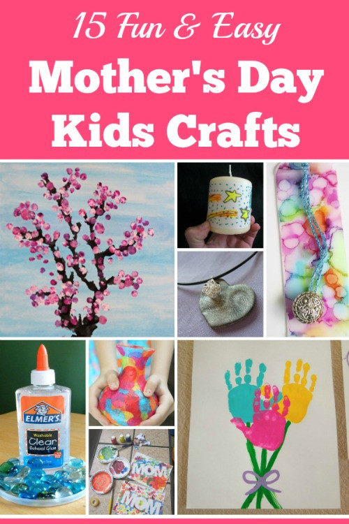 Mother Day Crafts Kids
 15 Fun and Easy Mothers Day Kids Crafts
