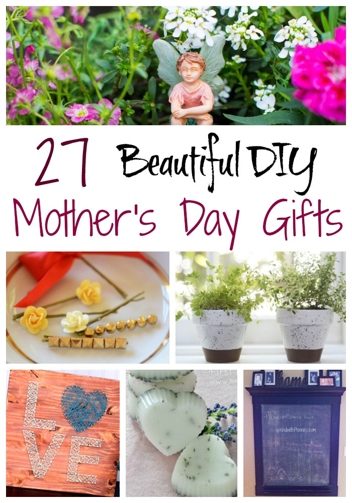 Mother Day Gifts DIY
 27 Beautiful DIY Mother s Day Gifts and DIY Room Crafts