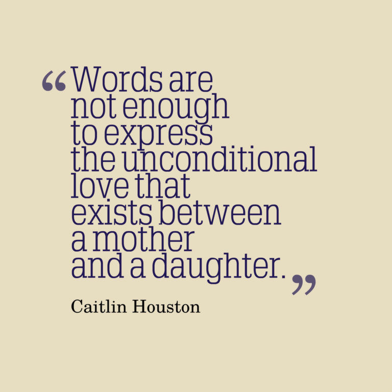 Mother Quotes From Daughter To Mother
 Quotes 65 Mother Daughter Quotes To Inspire You