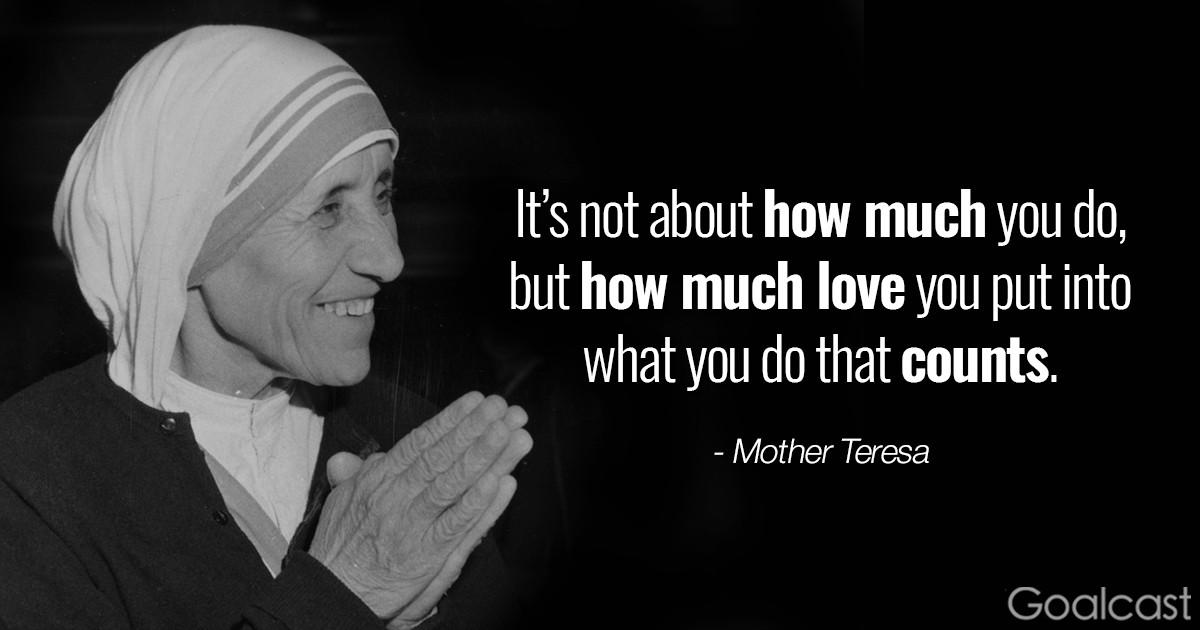 Mother Teresa Quotes Kindness
 Top 20 Most Inspiring Mother Teresa Quotes