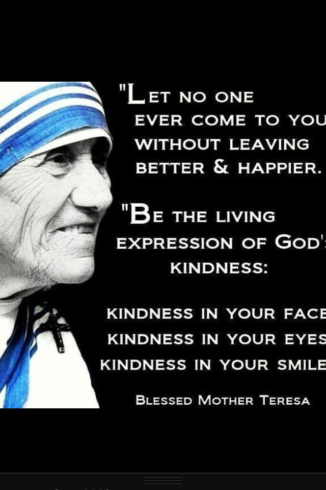 Mother Teresa Quotes Kindness
 Mother Teresa Kindness Quotes QuotesGram