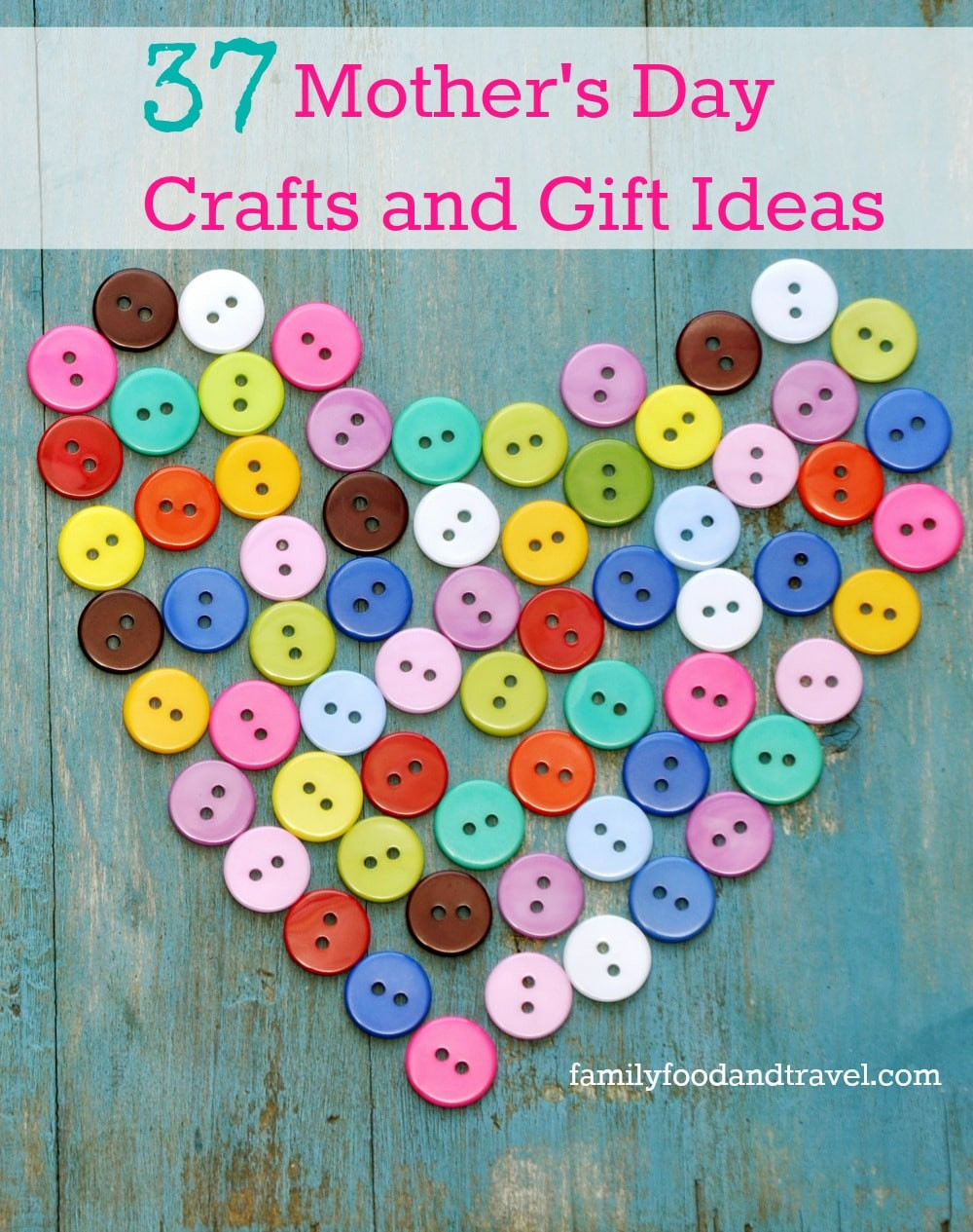 Mother'S Day Craft Gift Ideas
 37 Mothers Day Crafts and Gift Ideas