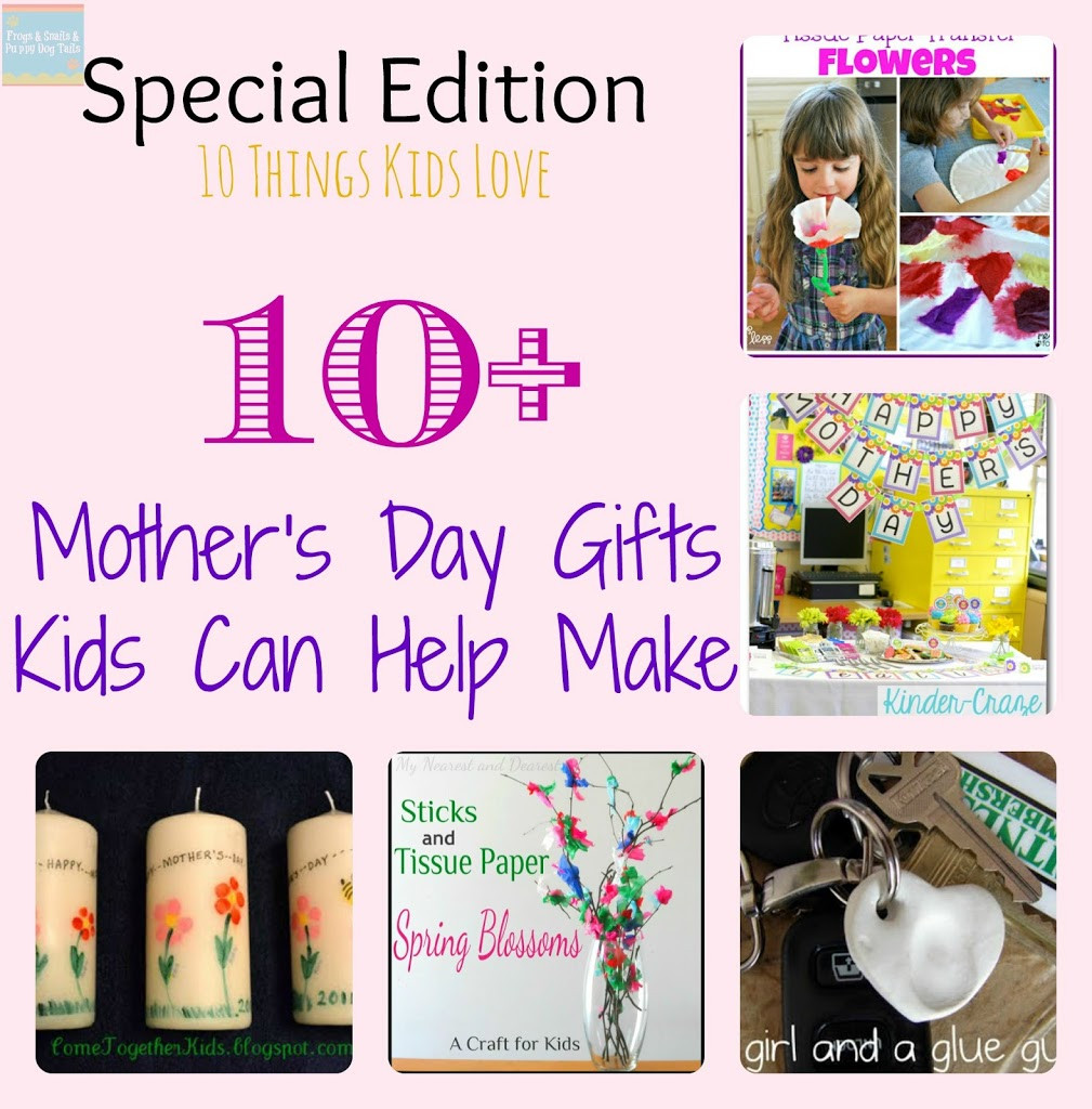 Mother'S Day Craft Gift Ideas
 10 Mother s Day Gift Ideas Kids Love To Make FSPDT