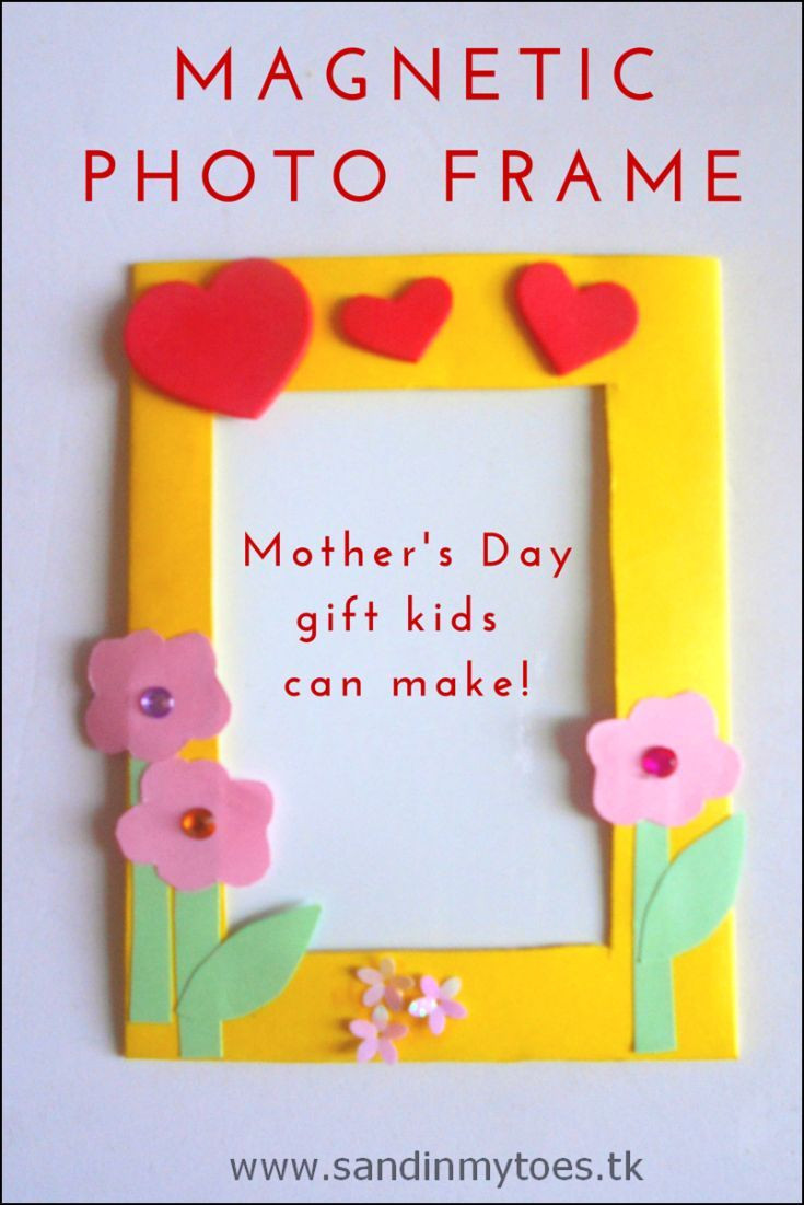 Mother'S Day Gift Ideas For Kids
 Busy Hands Magnetic Frames