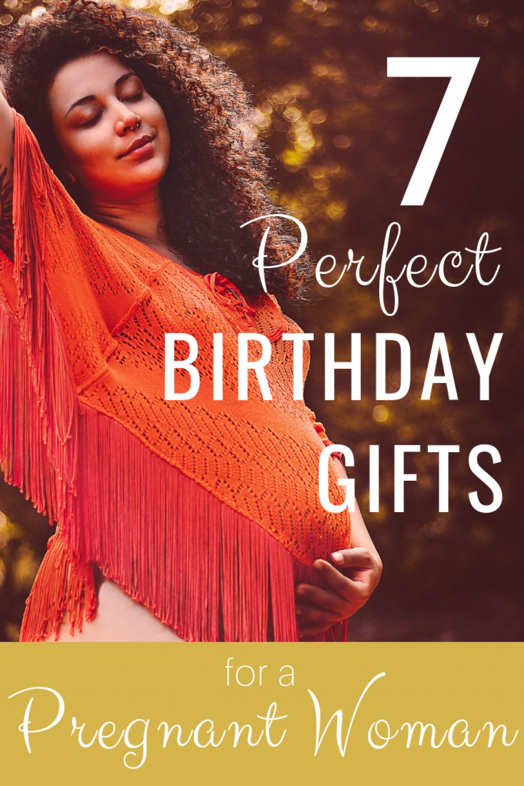 Mother'S Day Gift Ideas For Pregnant Mom
 7 Perfect Birthday Gifts for Your Pregnant Wife