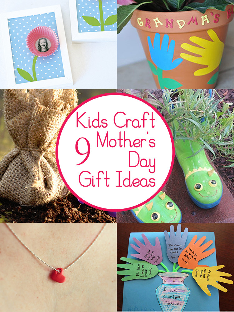 Mother's Day Gift Ideas From Kids
 9 Mother s Day Crafts and Gifts Kids Can Make Tips from