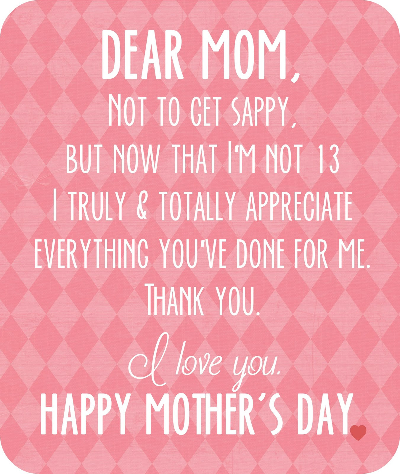 Mother's Day Quotes For Mom
 crazylou Happy Mother s Day Free Printable