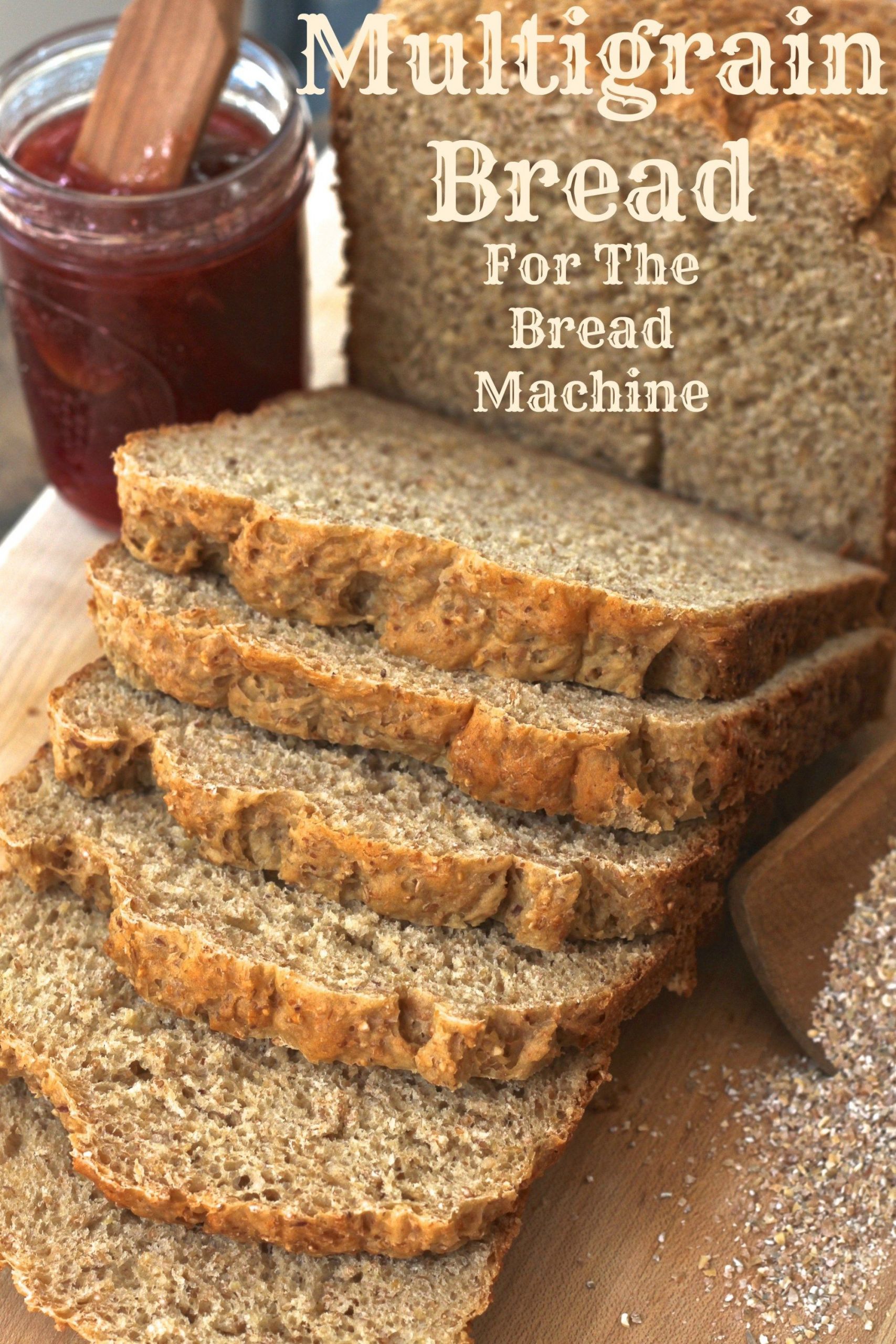 Multigrain Bread Machine Recipe
 Multigrain Bread For The Bread Machine