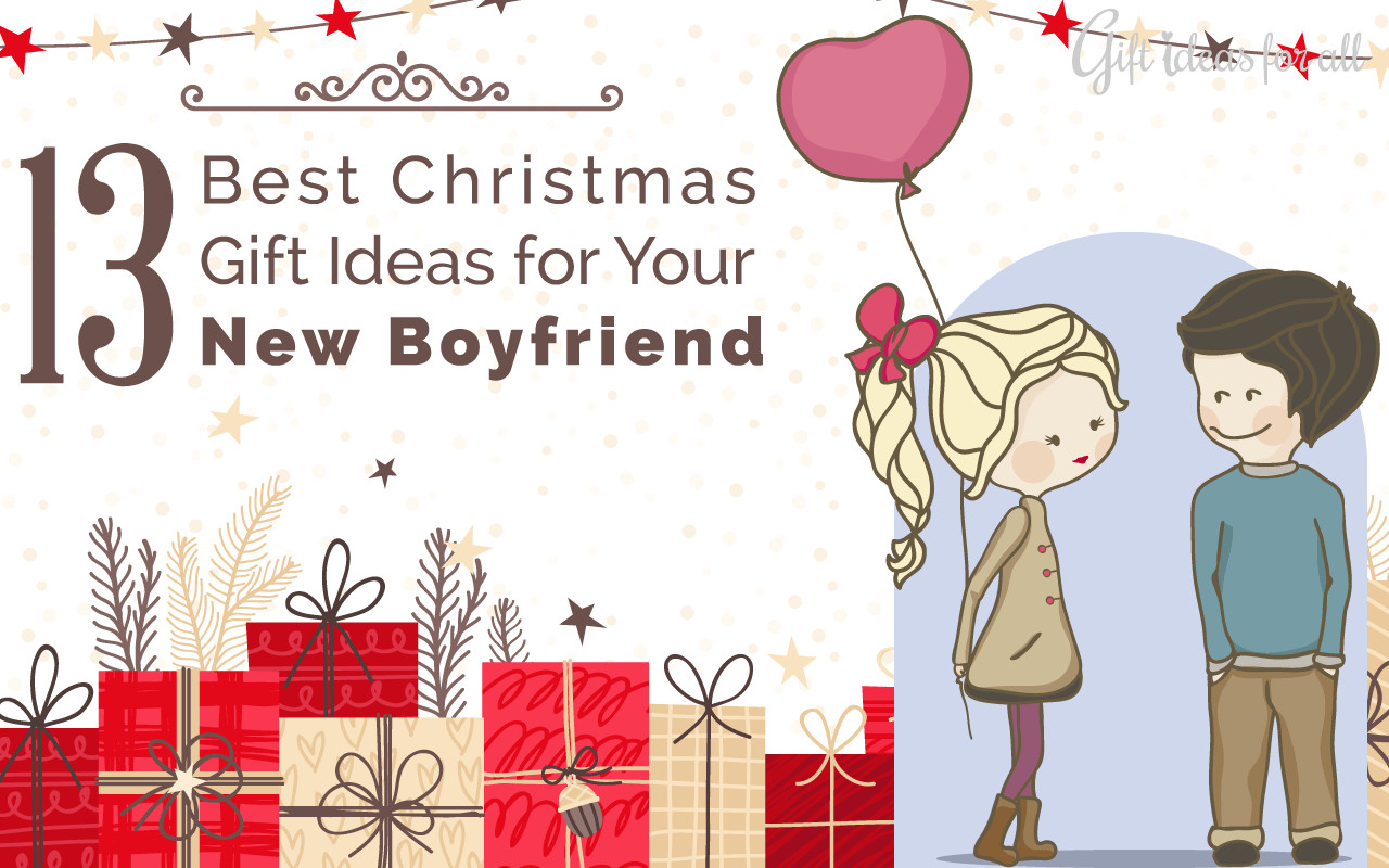 New Boyfriend Christmas Gift Ideas
 13 Not Awkward Christmas Gift Ideas for Your New Boyfriend