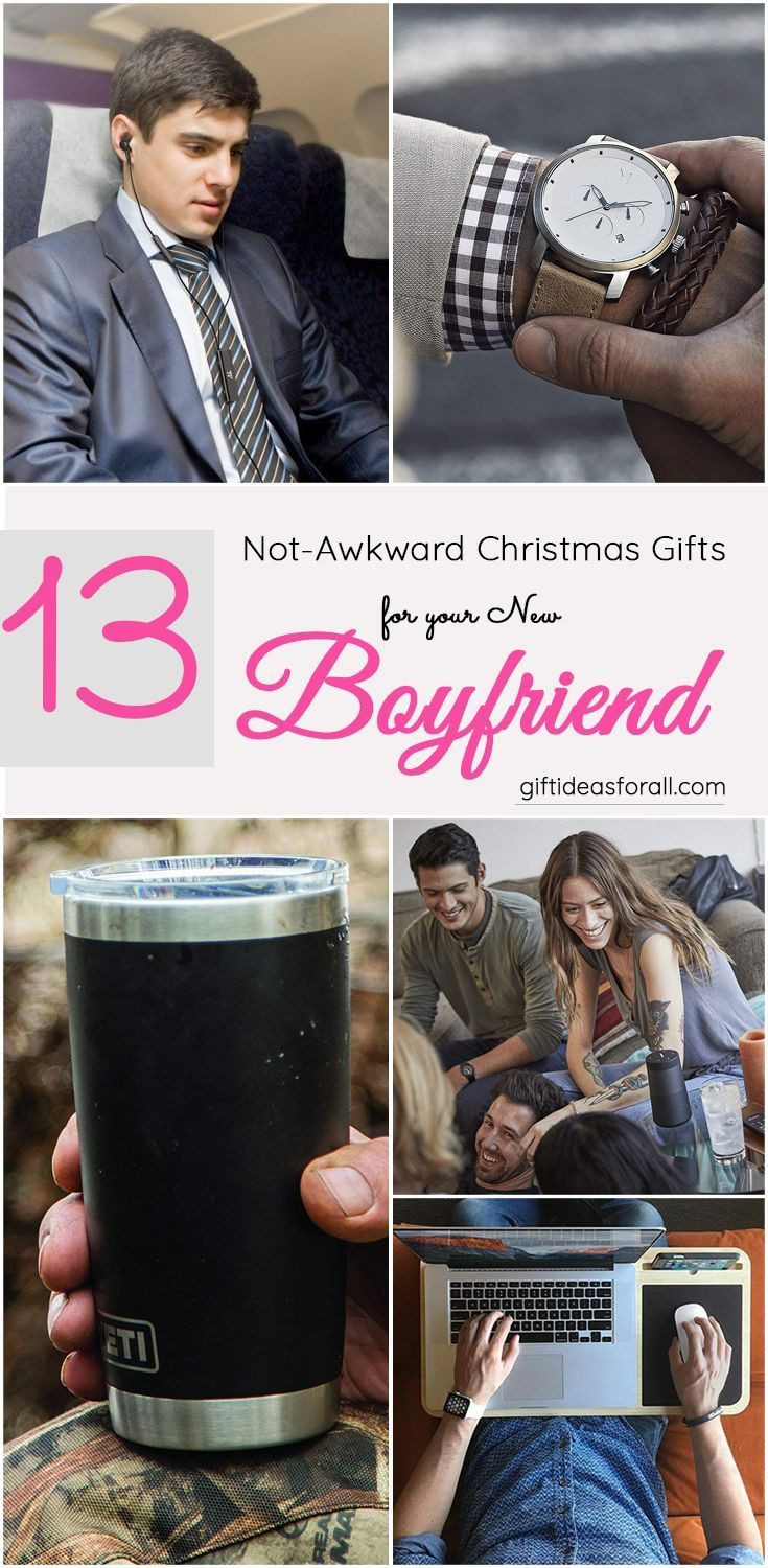 New Boyfriend Christmas Gift Ideas
 13 Not Awkward Christmas Gift Ideas for Your New Boyfriend