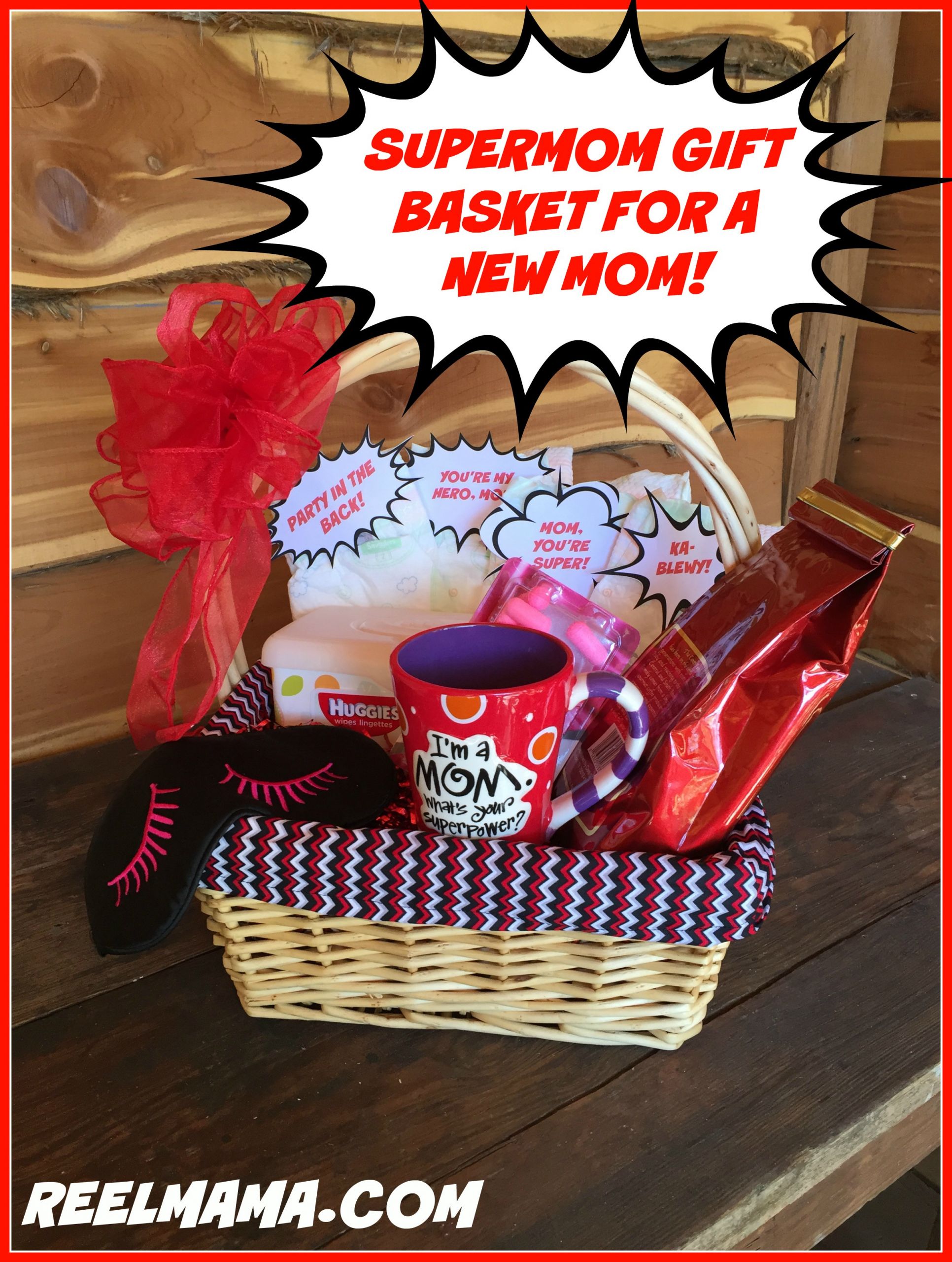 New Mom Gift Basket Ideas
 Supermom t basket for a new mom Reelmama