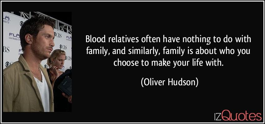Non Blood Family Quotes
 Non Blood Family Quotes QuotesGram