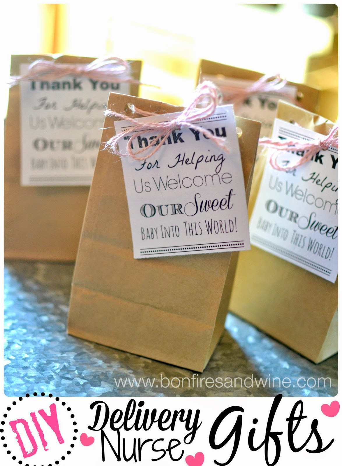 Nurses Week Gifts DIY
 Bonfires and Wine DIY Labor & Delivery Nurse Gifts