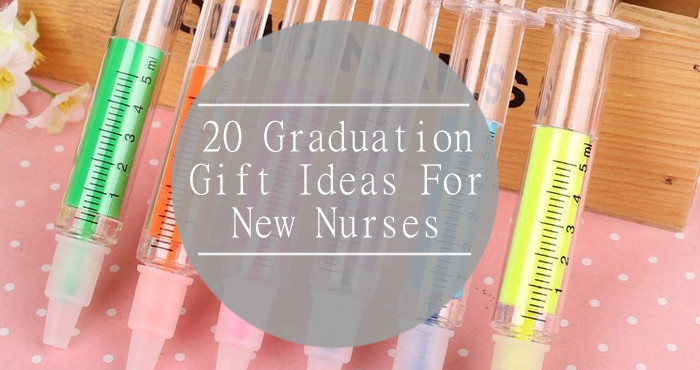 Nursing School Graduation Gift Ideas
 20 Graduation Gift Ideas For New Nurses