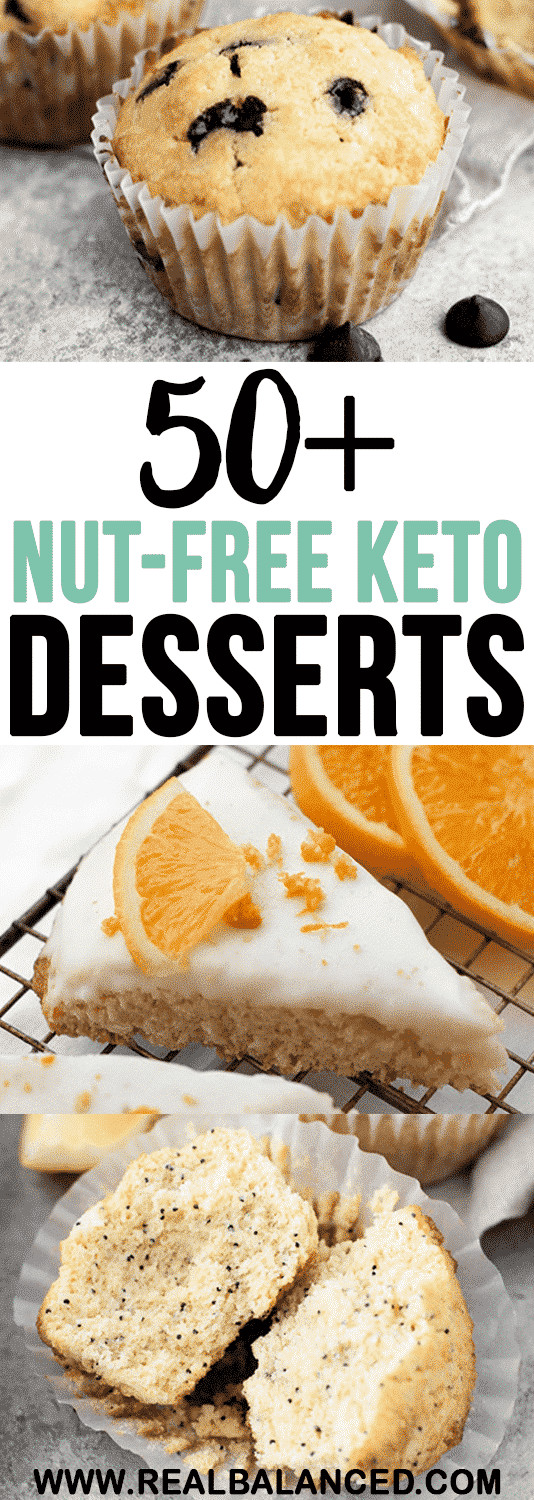 Nut Free Desserts
 Over 50 Nut Free Keto Dessert Recipes